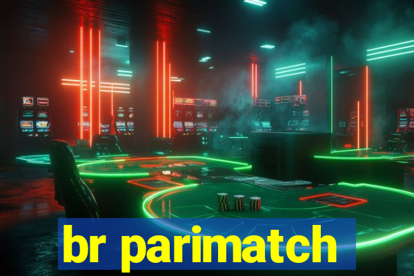 br parimatch